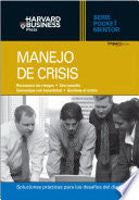 Manejo de crisis (serie Pocket Mentor)