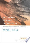 Ser padre es cosa de hombres