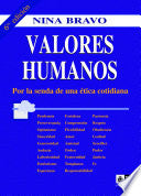 Valores Humanos: Por La Senda De Una Etica Cotidiana