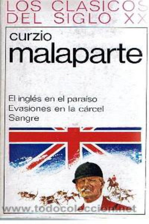 El inglés en el paraíso – Evasiones en la cárcel – Sangre