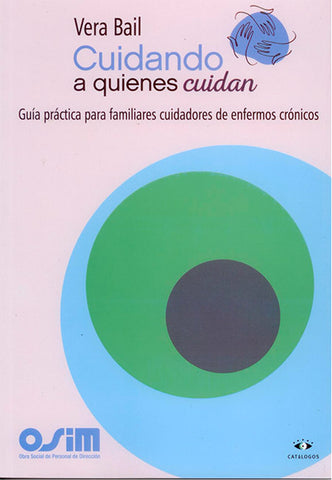 Cuidando A Quienes Cuidan