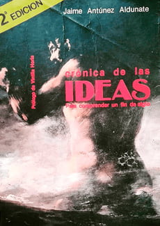 Crónica de las ideas. Para comprender un fin de siglo