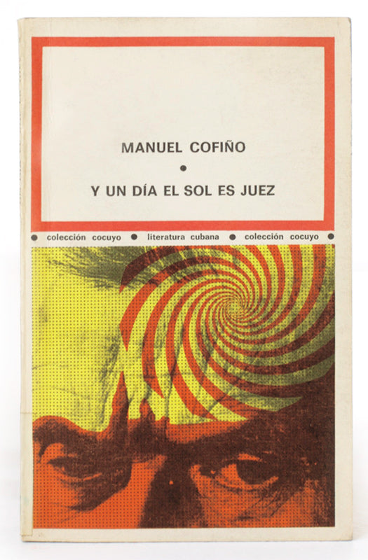 Y un día el sol es juez