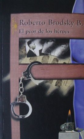 El Peor De Los Héroes