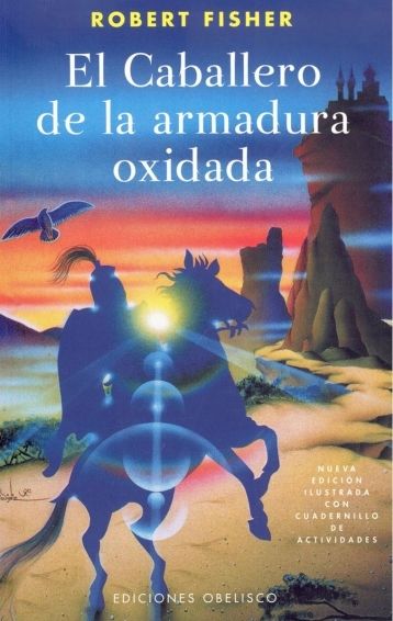 El Caballero De La Armadura Oxidada
