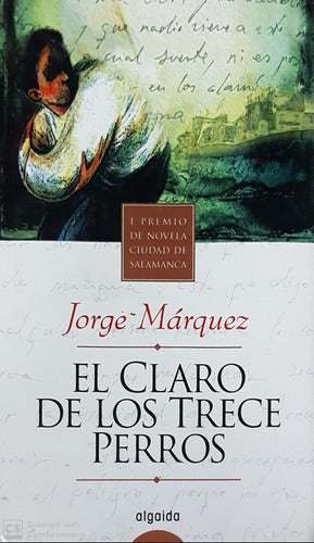 El Claro De Los Trece Perros