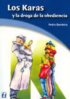 Los Karas Y La Droga De La Obediencia