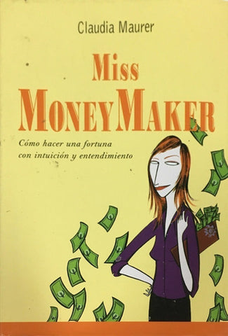 Miss MoneyMaker