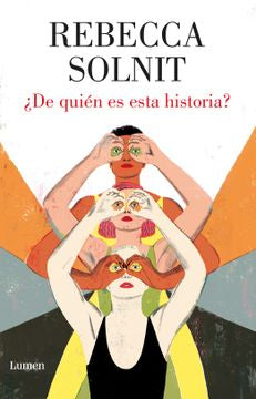 ¿De quién es esta historia?
