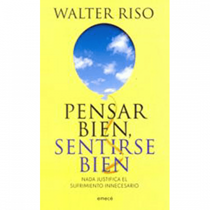 Pensar Bien, Sentirse Bien