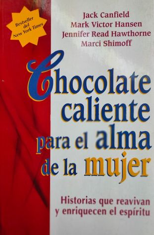 Chocolate Caliente Para El Alma de La Mujer