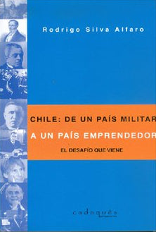 Chile: De Un País Militar a Un País Emprendedor