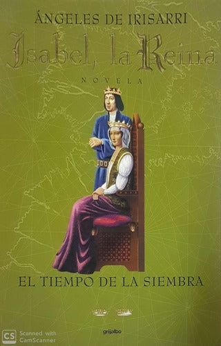 Isabel, La Reina: El tiempo de la siembra