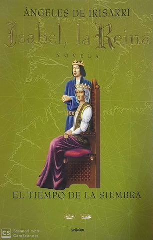 Isabel, La Reina: El tiempo de la siembra