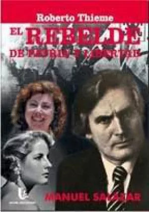 El rebelde de patria y libertad