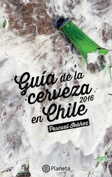 Guía de la cerveza en chile 2016