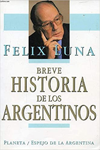 Breve Historia De Los Argentinos