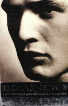 Brando: Canciones Que Me Enseñó Mi Madre