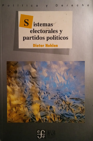 Sistemas Electorales Y Partidos Políticos