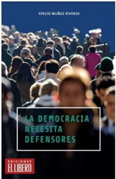 La Democracia Necesita Defensores
