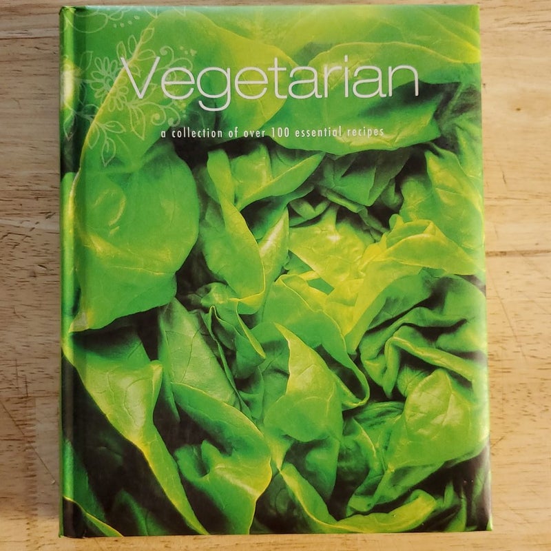 Vegetarian: A Collection of Over 100 Essential Recipes