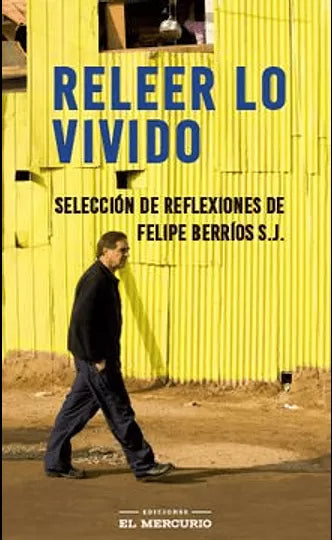 Releer lo vivido