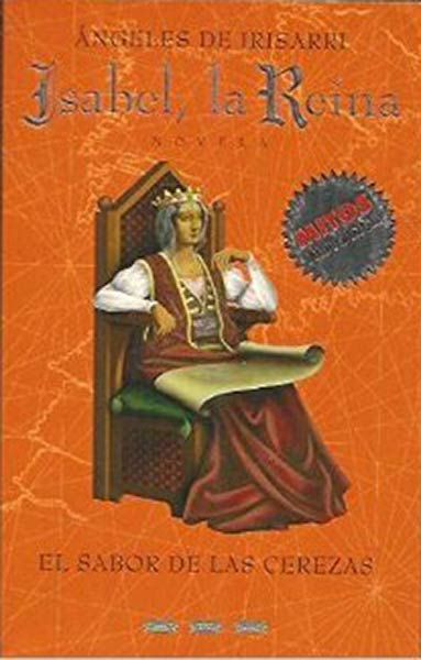 Isabel, la Reina: El sabor de las cerezas