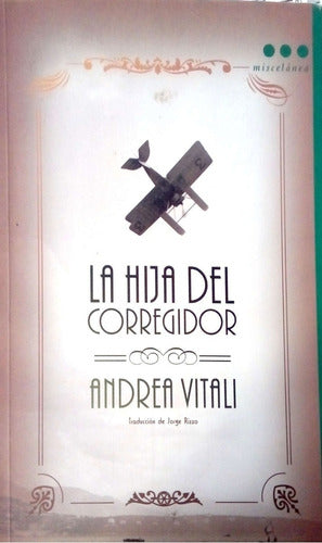 La Hija Del Corregidor