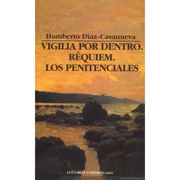 Vigilia Por Dentro Requiem Los Penitenci