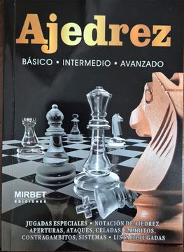 Ajedrez - Basico - Intermedio - Avanzado