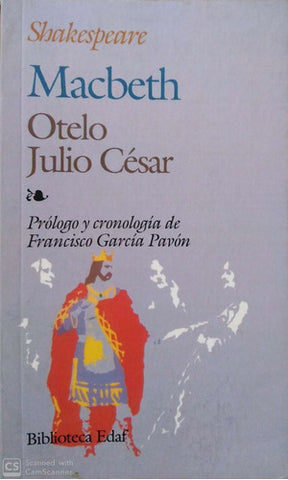 Macbeth, Otelo, Julio César