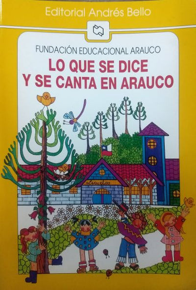 Lo Que Se Dice Y Se Canta En Arauco