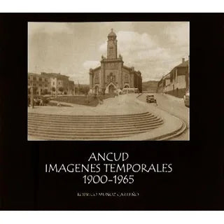 Ancud: imágenes temporales 1900-1965