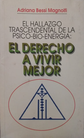 El Derecho A Vivir Mejor