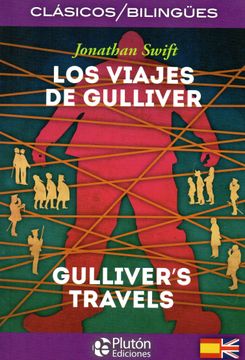 Los Viajes de Gulliver (en Bilingüe)