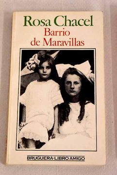 Barrio de Maravillas (Libro Amigo, 1)