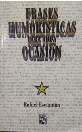 Frases Humoristicas Para Toda Ocasion