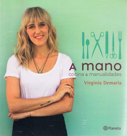 A mano. Cocina y manualidades