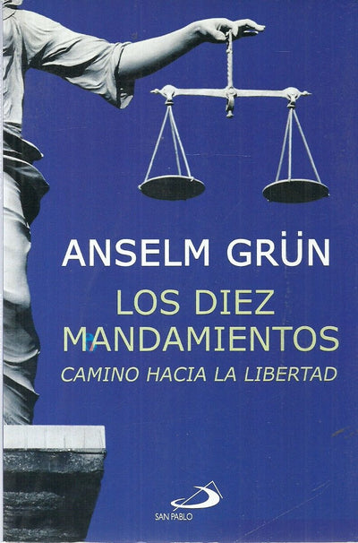 Los Diez Mandamientos, Camino Hacia La Libertad