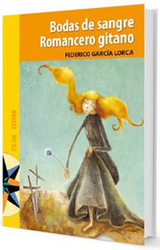 Bodas de Sangre / Romancero Gitano