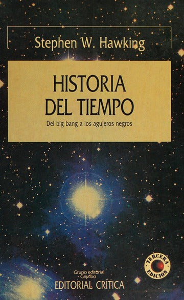Historia Del Tiempo: Del Big Bang A Los Agujeros Negros