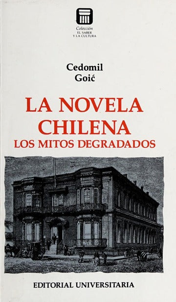 La novela chilena : los mitos degradados