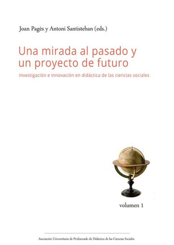 Una mirada al pasado y un proyecto de futuro