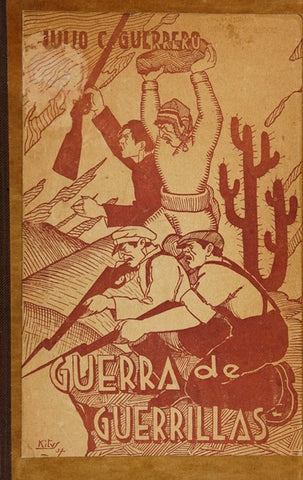 Guerra de guerrillas ¿una modalidad de la lucha armada del futuro?
