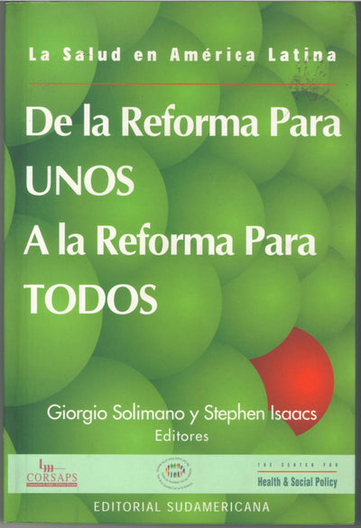 La salud en América Latina. De la reforma para unos a la reforma para todos