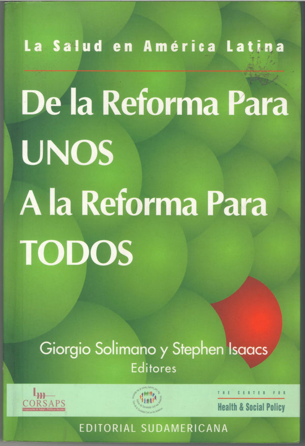 La salud en América Latina. De la reforma para unos a la reforma para todos