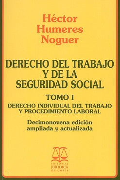 Derecho del Trabajo y de la Seguridad Social. Tomo I