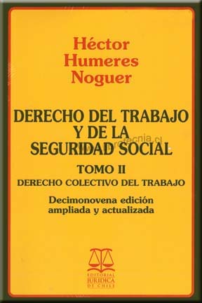 Derecho del trabajo y de la seguridad social Tomo II Derecho colectivo