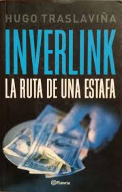 Inverlink: La Ruta De Una Estafa