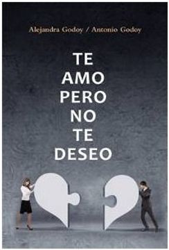 Te amo, pero no te deseo